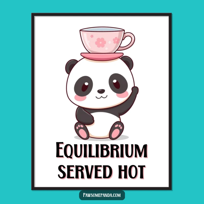 Funny Panda Tea Time Digital Art - High-Res Elegance Print, Fantastic Funny Gift!