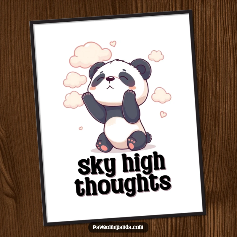 Funny poster showing a dreamy panda character looking up thoughtfully at soft, white clouds.