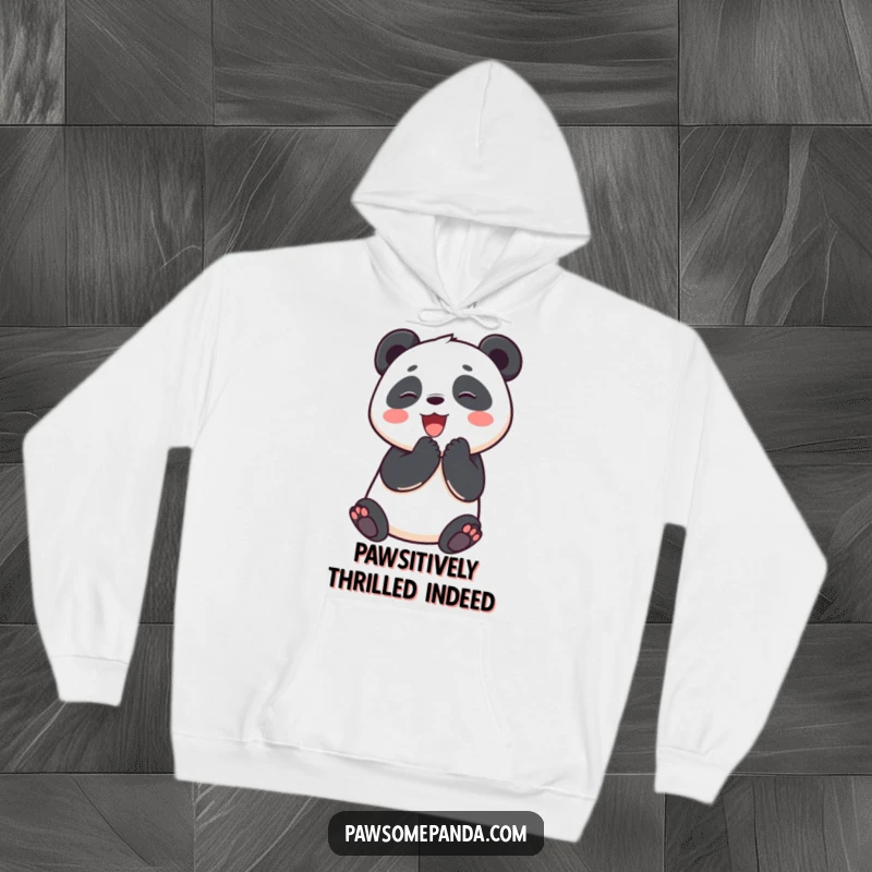 Funny hoodie featuring a gleeful panda character clapping its paws together, radiating pure happiness and celebratory vibes.