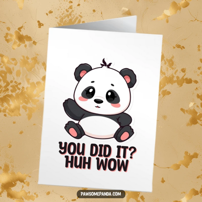 Funny Free Printable Congratulations Card showing a panda character curiously tilting its head, perfect for any achievement.