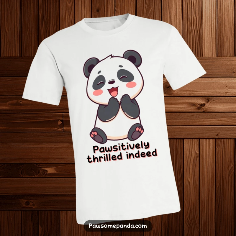 Funny t-shirt showcasing an ecstatic panda character clapping its paws together with infectious enthusiasm and happiness.